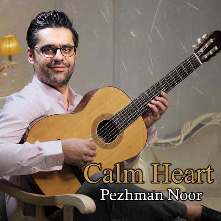 آهنگ Calm Heart پژمان نور